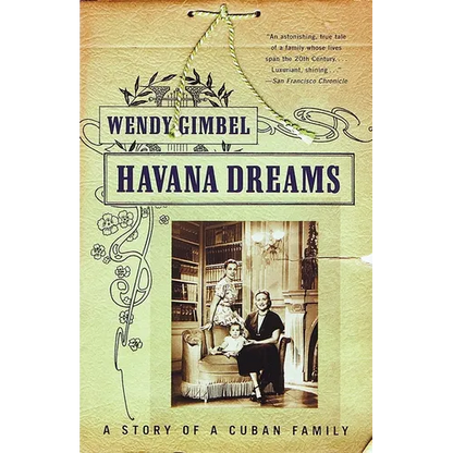 Havana Dreams: A Story of a Cuban Family - Paperback