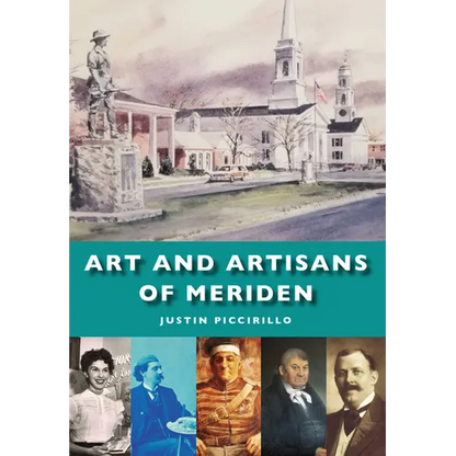 Art and Artisans of Meriden - Paperback