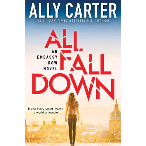 All Fall Down (Embassy Row, Book 1): Volume 1 - Paperback