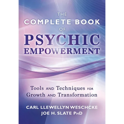 The Complete Book of Psychic Empowerment: Tools & Techniques for Growth & Empowerment - Paperback