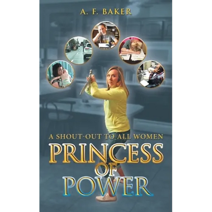 Princess of Power: A Shout-Out to All Women - Paperback