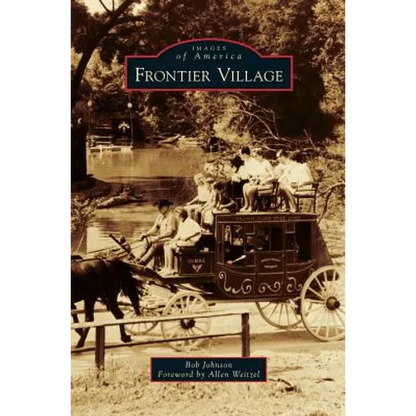 Frontier Village - Hardcover