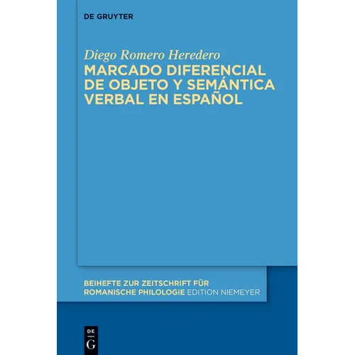 Marcado Diferencial de Objeto Y Semántica Verbal En Español - Hardcover