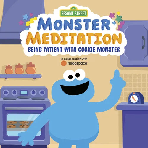 Being Patient with Cookie Monster: Sesame Street Monster Meditation in Collaboration with Headspace - Board Book