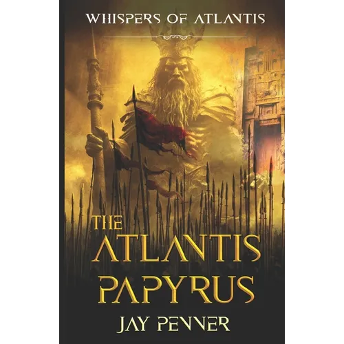 The Atlantis Papyrus: Not all secrets are worth revealing - Paperback