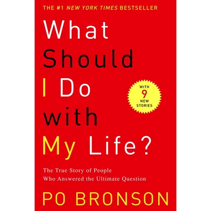 What Should I Do with My Life?: The True Story of People Who Answered the Ultimate Question - Paperback