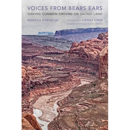 Voices from Bears Ears: Seeking Common Ground on Sacred Land - Paperback
