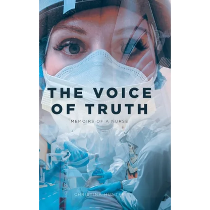 The Voice of Truth: Memoirs of a Nurse - Hardcover