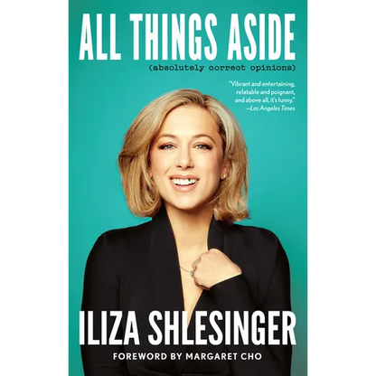 All Things Aside: Absolutely Correct Opinions - Paperback