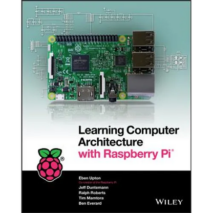 Learning Computer Architecture with Raspberry Pi - Paperback