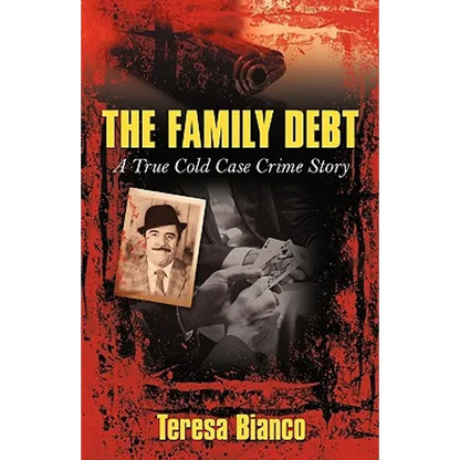 The Family Debt: The True Story of Giacomo Jack Bianco - Paperback