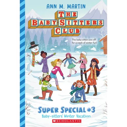 Baby-Sitters' Winter Vacation (the Baby-Sitters Club: Super Special #3): Volume 3 - Paperback