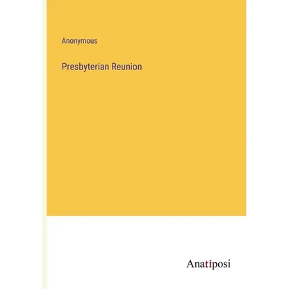 Presbyterian Reunion - Paperback