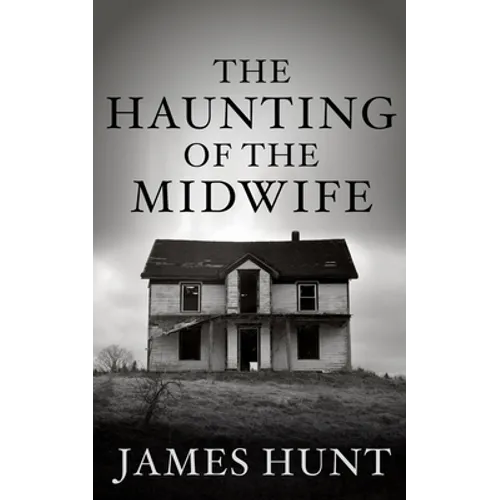 The Haunting of the Midwife - Paperback
