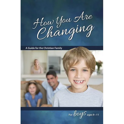 How You Are Changing: For Boys 9-11 - Learning about Sex - Paperback