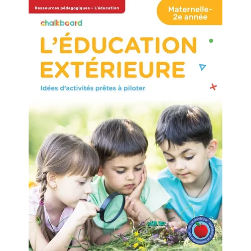 L'éducation Extérieure Maternelle-2e année - Paperback
