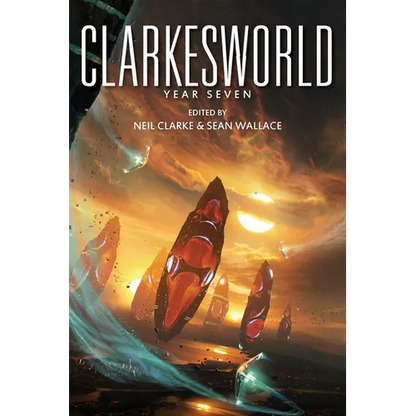 Clarkesworld: Year Seven - Paperback