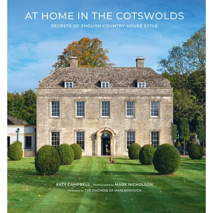 At Home in the Cotswolds: Secrets of English Country House Style - Hardcover