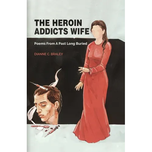 The Heroin Addicts Wife - Paperback