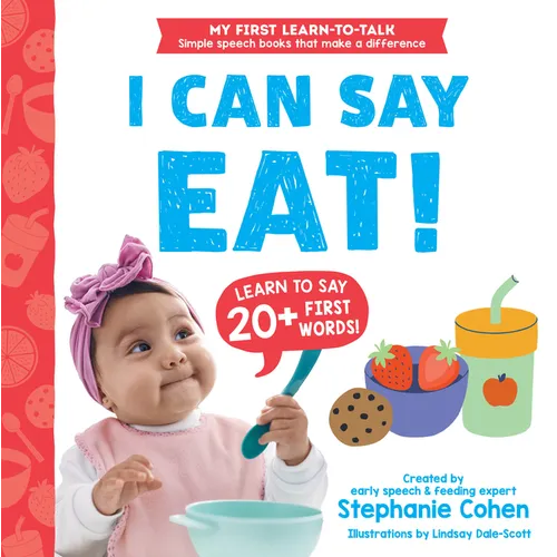 I Can Say Eat! - Board Book