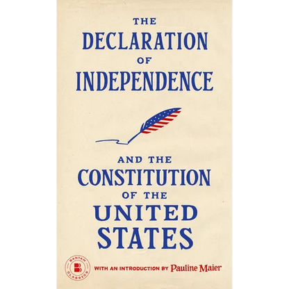 The Declaration of Independence and The Constitution of the United States - Mass Market Paperbound