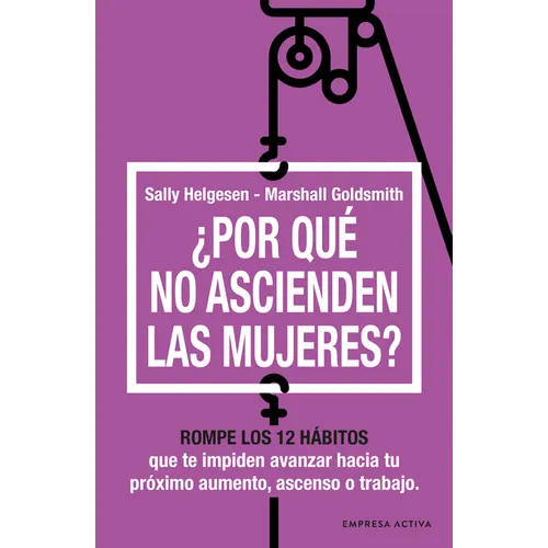 Por Que No Ascienden Las Mujeres? - Paperback
