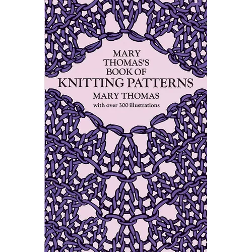 Mary Thomas's Book of Knitting Patterns - Paperback