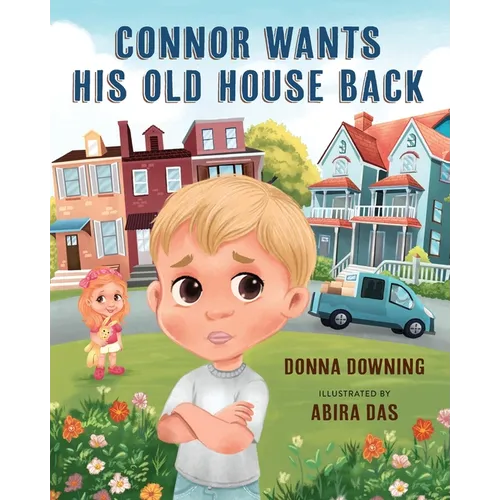 Connor Wants His Old House Back - Paperback