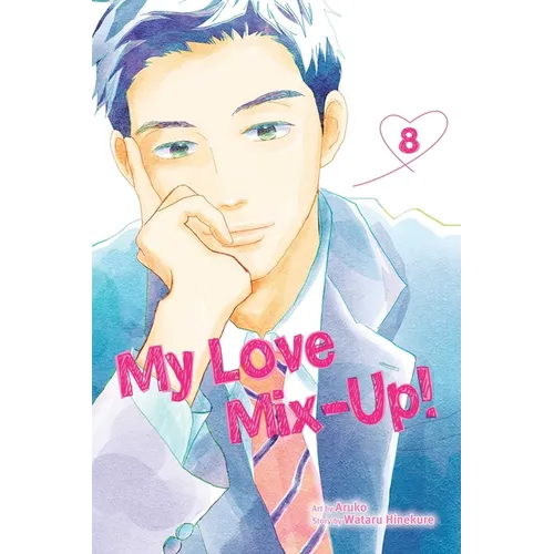 My Love Mix-Up!, Vol. 8 - Paperback
