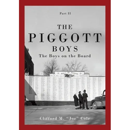 The Piggott Boys, Part II: The Boys on the Board - Paperback
