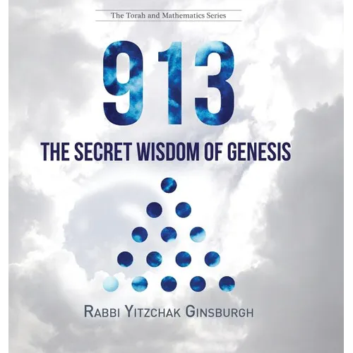 913: The Secret Wisdom of Genesis - Hardcover