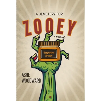 A Cemetery for Zooey: A Novella - Hardcover
