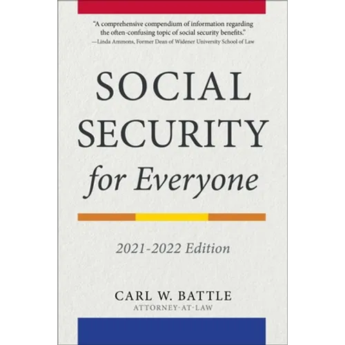 Social Security for Everyone: 2021-2022 Edition - Paperback