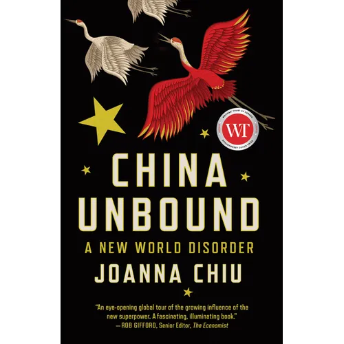 China Unbound: A New World Disorder - Paperback
