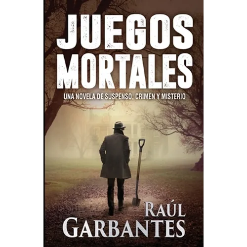 Juegos Mortales: Una novela de suspenso, crimen y misterio - Paperback