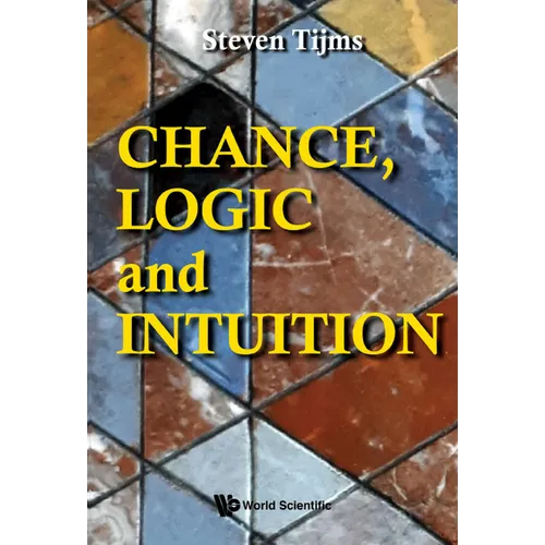 Chance, Logic and Intuition - Hardcover