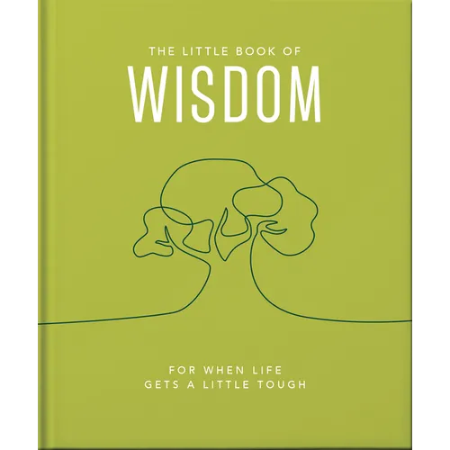 The Little Book of Wisdom: For When Life Gets a Little Tough - Hardcover