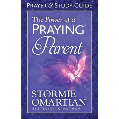 The Power of a Praying Parent Prayer and Study Guide - Paperback