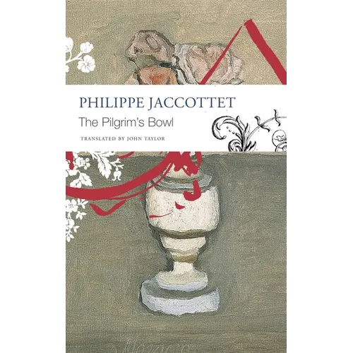 The Pilgrim's Bowl: (Giorgio Morandi) - Paperback
