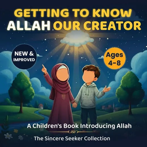 Getting to know Allah Our Creator: A Children's Book Introducing Allah - Paperback