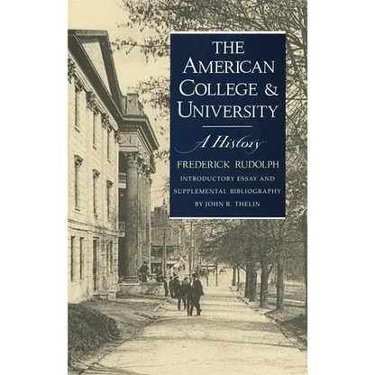 American College and University: A History - Paperback