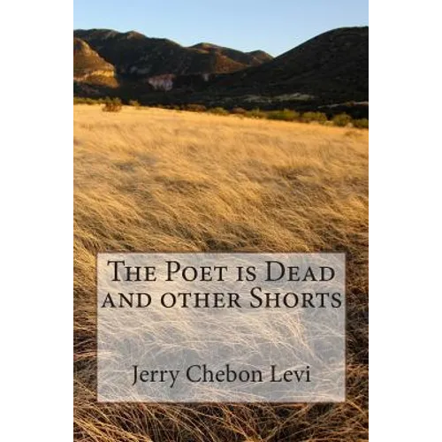 The Poet is Dead and other Shorts - Paperback