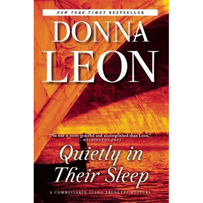 Quietly in Their Sleep: A Commissario Guido Brunetti Mystery - Paperback