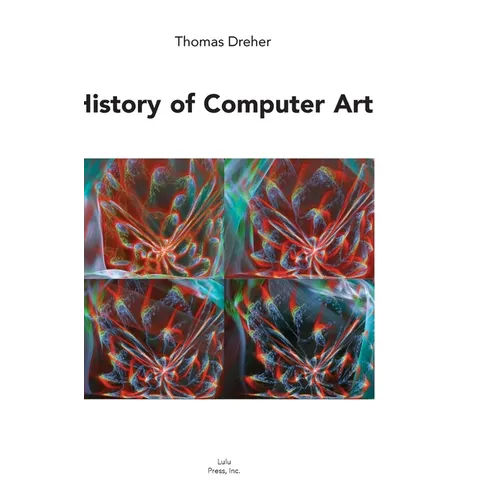 History of Computer Art - Hardcover