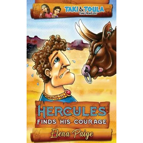 Hercules Finds His Courage - Hardcover