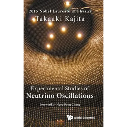 Experimental Studies of Neutrino Oscillations - Hardcover