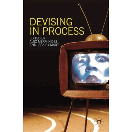 Devising in Process - Paperback
