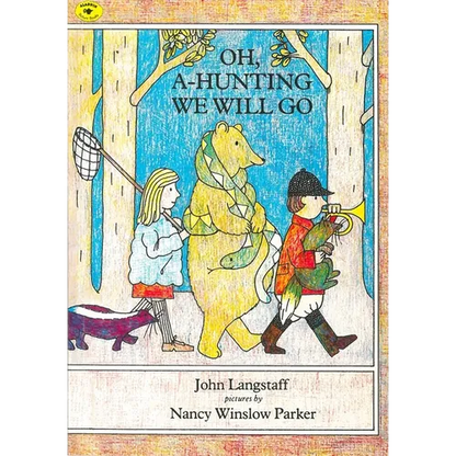 Oh, A-Hunting We Will Go - Paperback