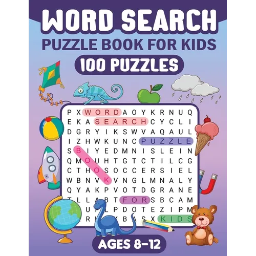 Word Search Puzzle Book for Kids: Word Searches For Kids Ages 8-12 - Paperback
