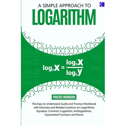 A Simple Approach to Logarithm - Paperback